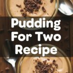 Pudding For Two Recipe
