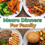 Macro Dinners For Family