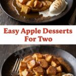 Easy Apple Desserts For Two