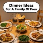 Dinner Ideas For A Family Of Four