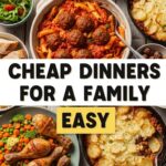Cheap Dinners For A Family Easy