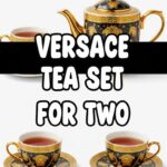 Versace Tea Set For Two
