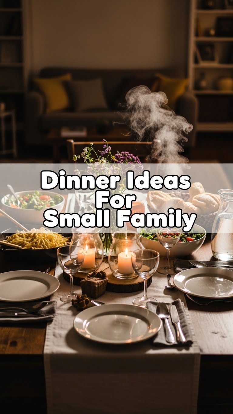 Dinner Ideas For Small Family