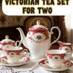 Victorian Tea Set For Two