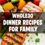 Whole30 Dinner Recipes For Family