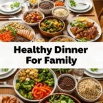 Healthy Dinner For Family