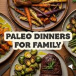 Paleo Dinners For Family