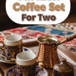 Turkish Coffee Set For Two