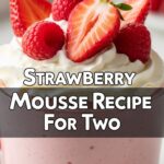 Strawberry Mousse Recipe For Two