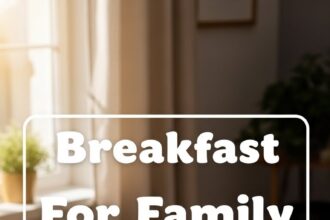 Breakfast For Family