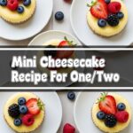 Mini Cheesecake Recipe For One/Two
