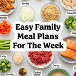 Easy Family Meal Plans For The Week