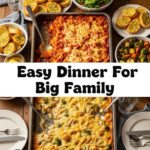Easy Dinner For Big Family