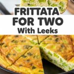 Frittata For Two With Leeks