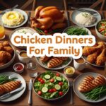 Chicken Dinners For Family