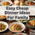 Easy Cheap Dinner Ideas For Family