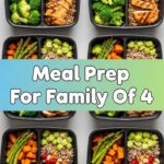 Meal Prep For Family Of 4