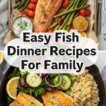 Easy Fish Dinner Recipes For Family