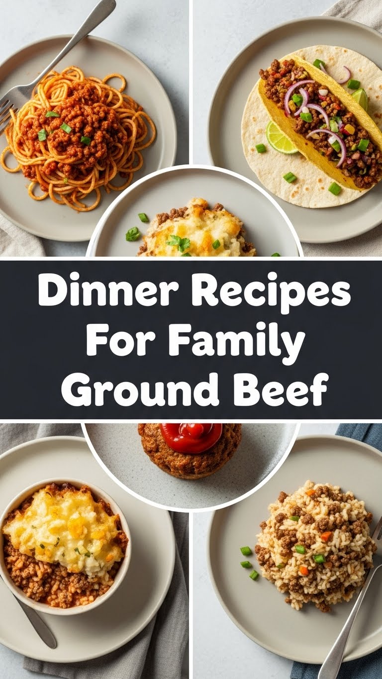 Dinner Recipes For Family Ground Beef