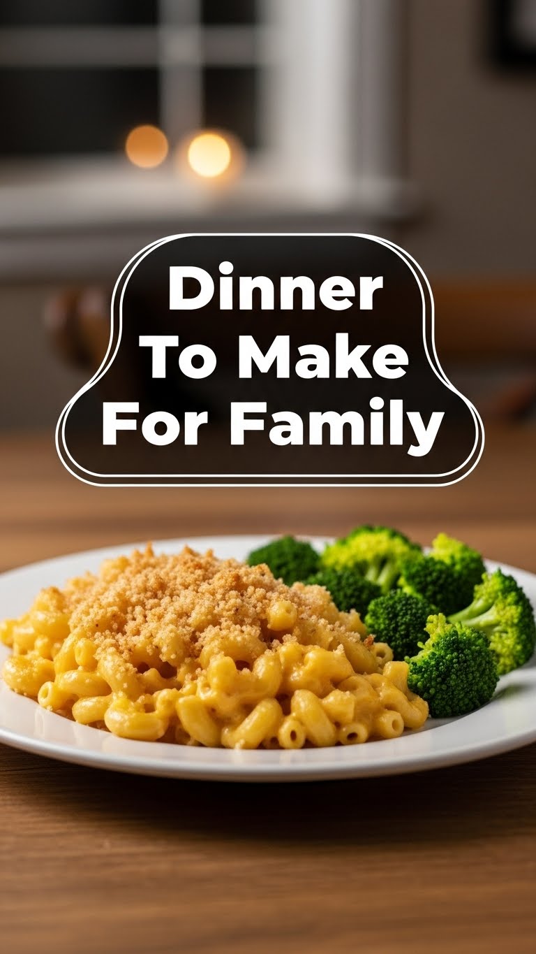 Dinner To Make For Family