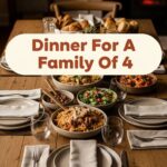 Dinner For A Family Of 4