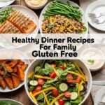Healthy Dinner Recipes For Family Gluten Free