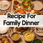 Recipe For Family Dinner