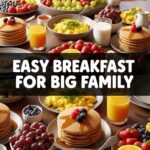 Easy Breakfast For Big Family