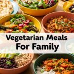 Vegetarian Meals For Family