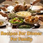 Recipes For Dinner For Family
