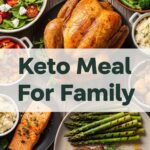 Keto Meal For Family