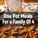 One Pot Meals For Family Of 4