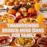 Thanksgiving Brunch Menu Ideas For Family