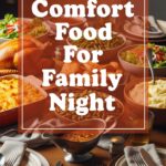 Comfort Food For Family Night
