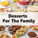 Desserts For The Family