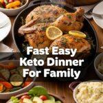 Fast Easy Keto Dinner For Family