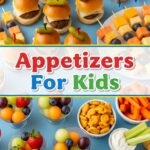 Appetizers For Kids