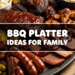 Bbq Platter Ideas For Family