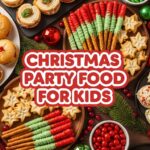 Christmas Party Food For Kids