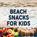 Beach Snacks For Kids