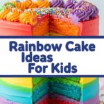 Rainbow Cake Ideas For Kids
