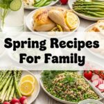 Spring Recipes For Family