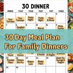 30 Day Meal Plan For Family Dinners