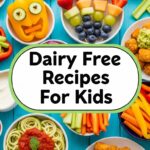 Dairy Free Recipes For Kids