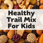 Healthy Trail Mix For Kids
