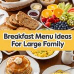 Breakfast Menu Ideas For Large Family