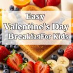 Easy Valentineâ€™S Day Breakfast For Kids