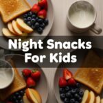 Night Snacks For Kids