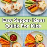 Easy Supper Ideas Quick For Kids