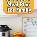 Instant Pot Meal Plan For Family